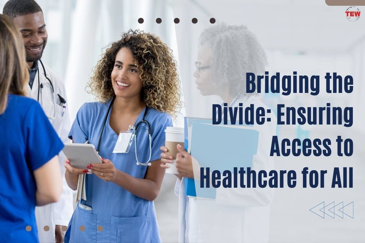 Bridging the Divide: Ensuring Access to Healthcare for All