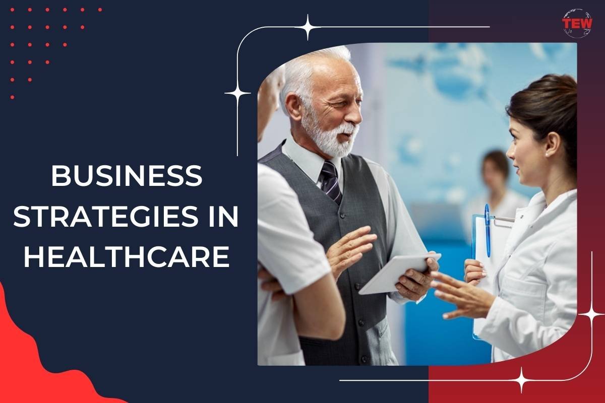 Business Strategies in Healthcare