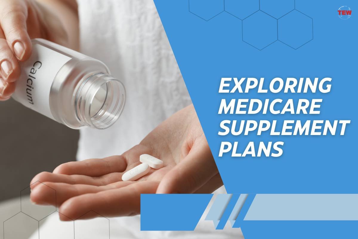 Exploring Medicare Supplement Plans