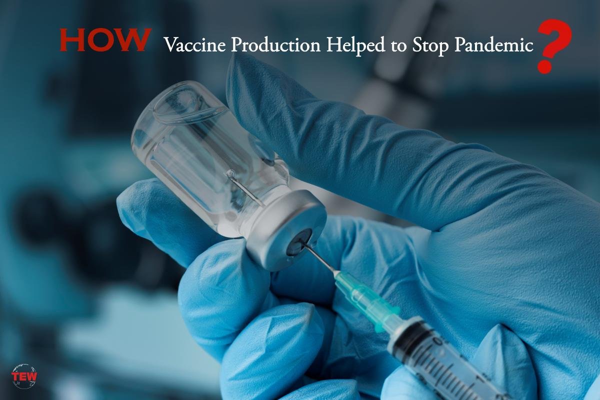 How Vaccine Production Helped to Stop Pandemic ?