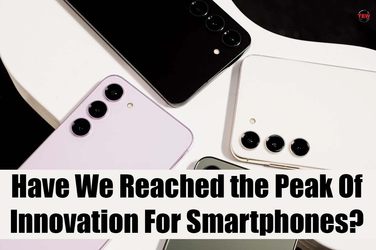 Have We Reached the Peak Of Innovation For Smartphones?