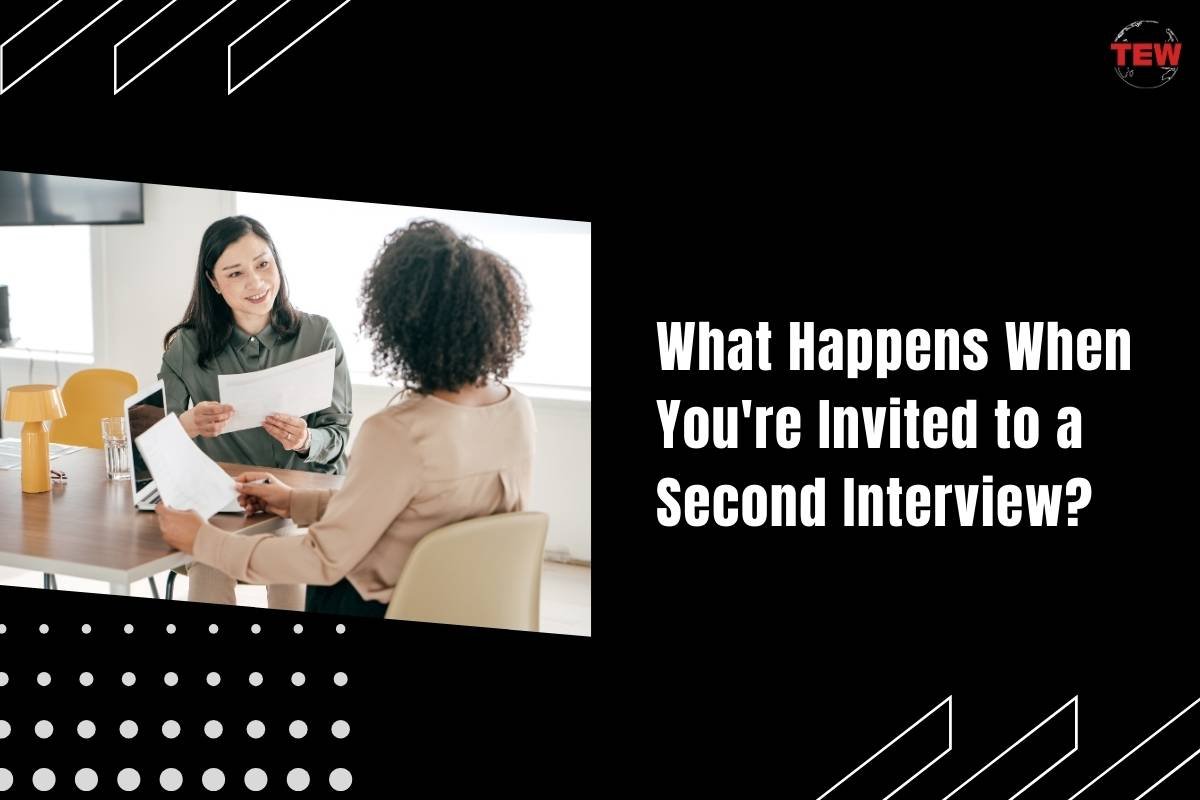 What Happens When You’re Invited to a Second Interview?