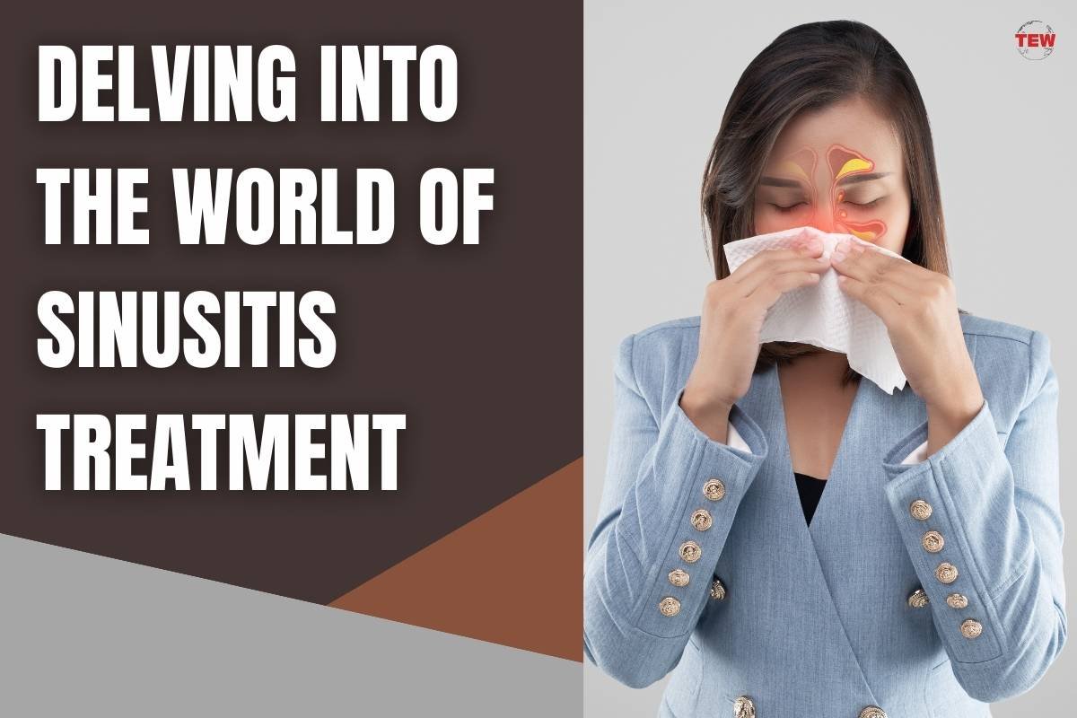 Delving into the World of Sinusitis Treatment: Unmasking Causes, Symptoms, and Recovery