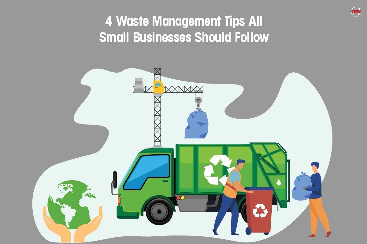 4 Waste Management Tips All Small Businesses Should Follow