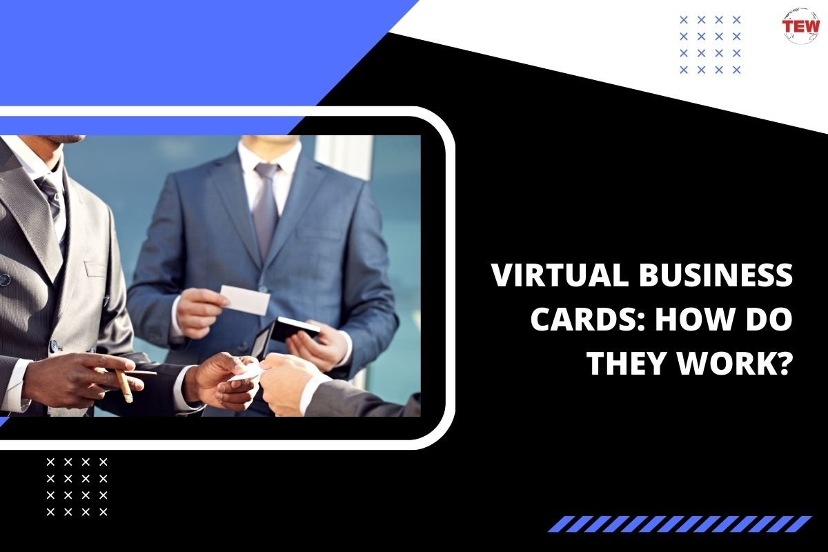 Virtual Business Cards: How Do They Work?