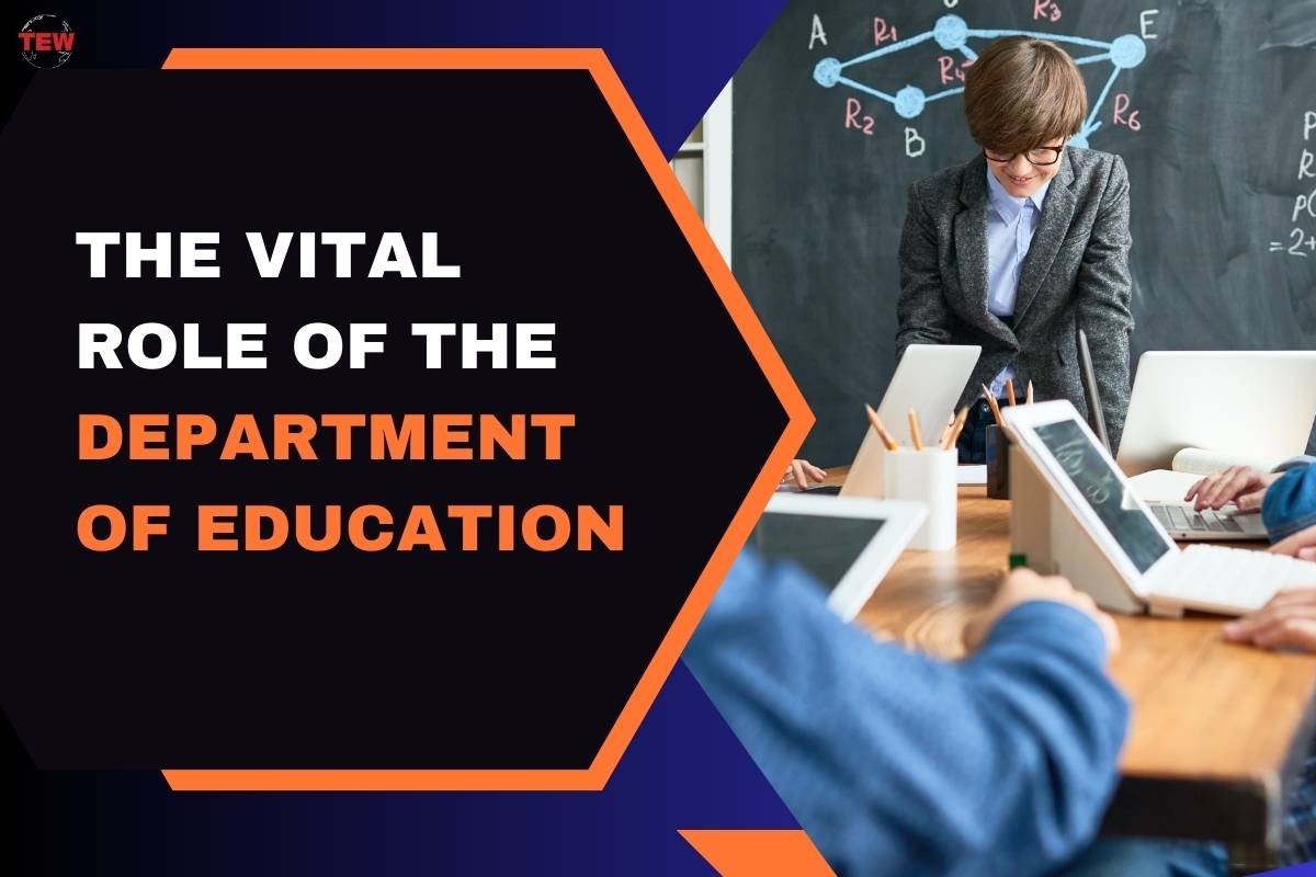 Exploring the Vast Landscape of Education: The Department of Education’s Vital Role