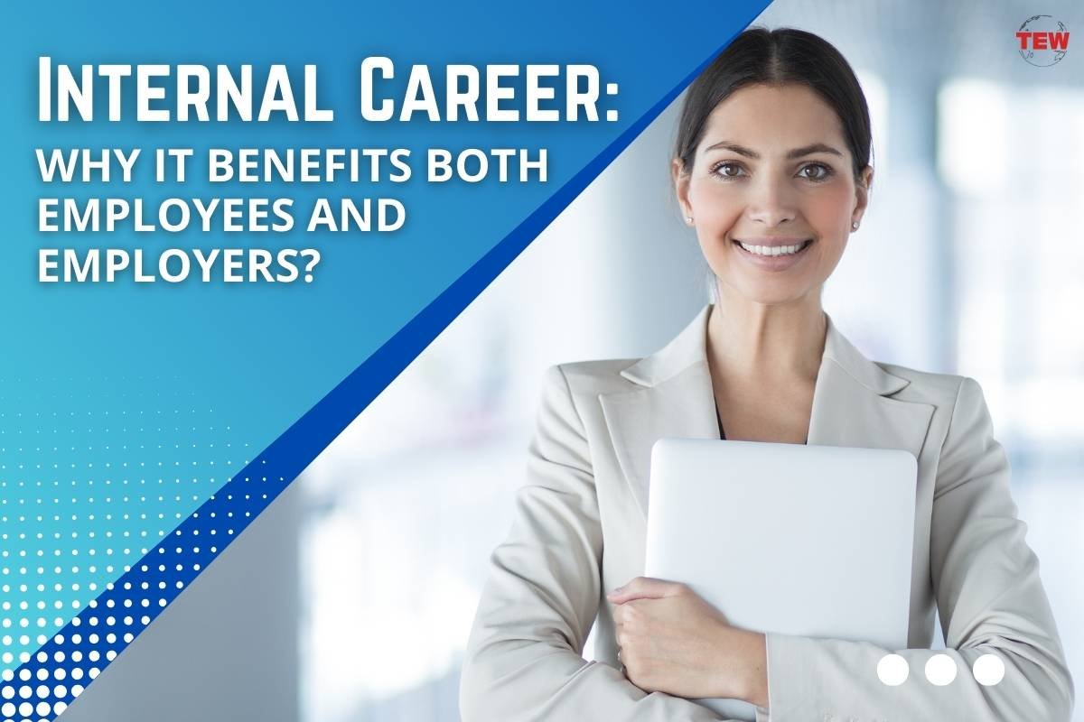 Internal Career: Why It Benefits Both Employees and Employers?