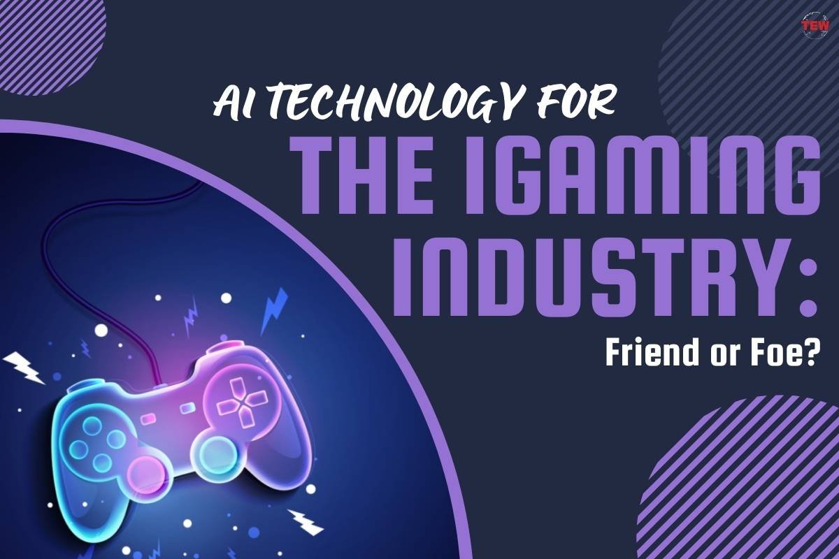 AI Technology for the iGaming Industry: Friend or Foe? 