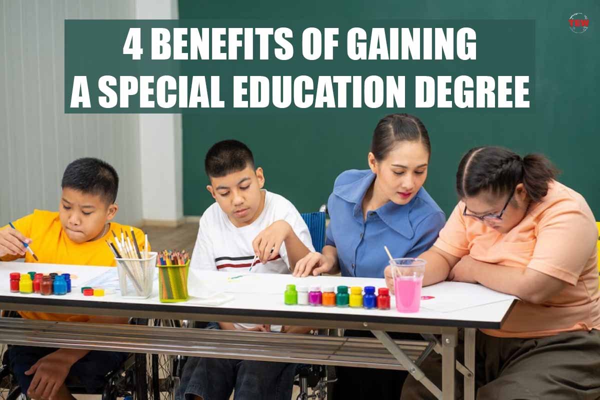 4 Benefits of Gaining A Special Education Degree