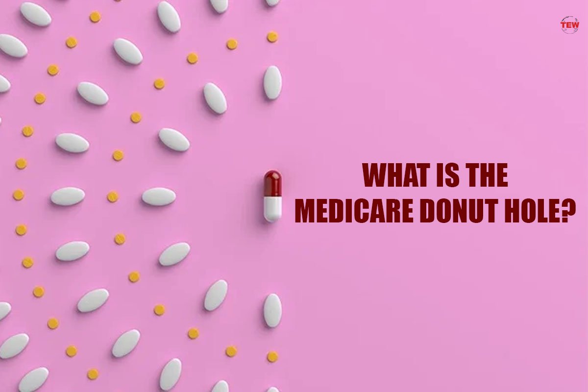 What Is the Medicare Donut Hole?