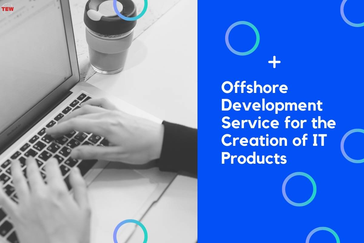 Offshore Development Service for the Creation of IT Products