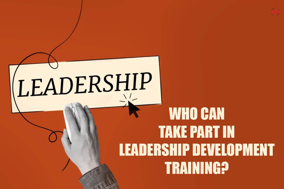 Who Can Take Part in Leadership Development Training?