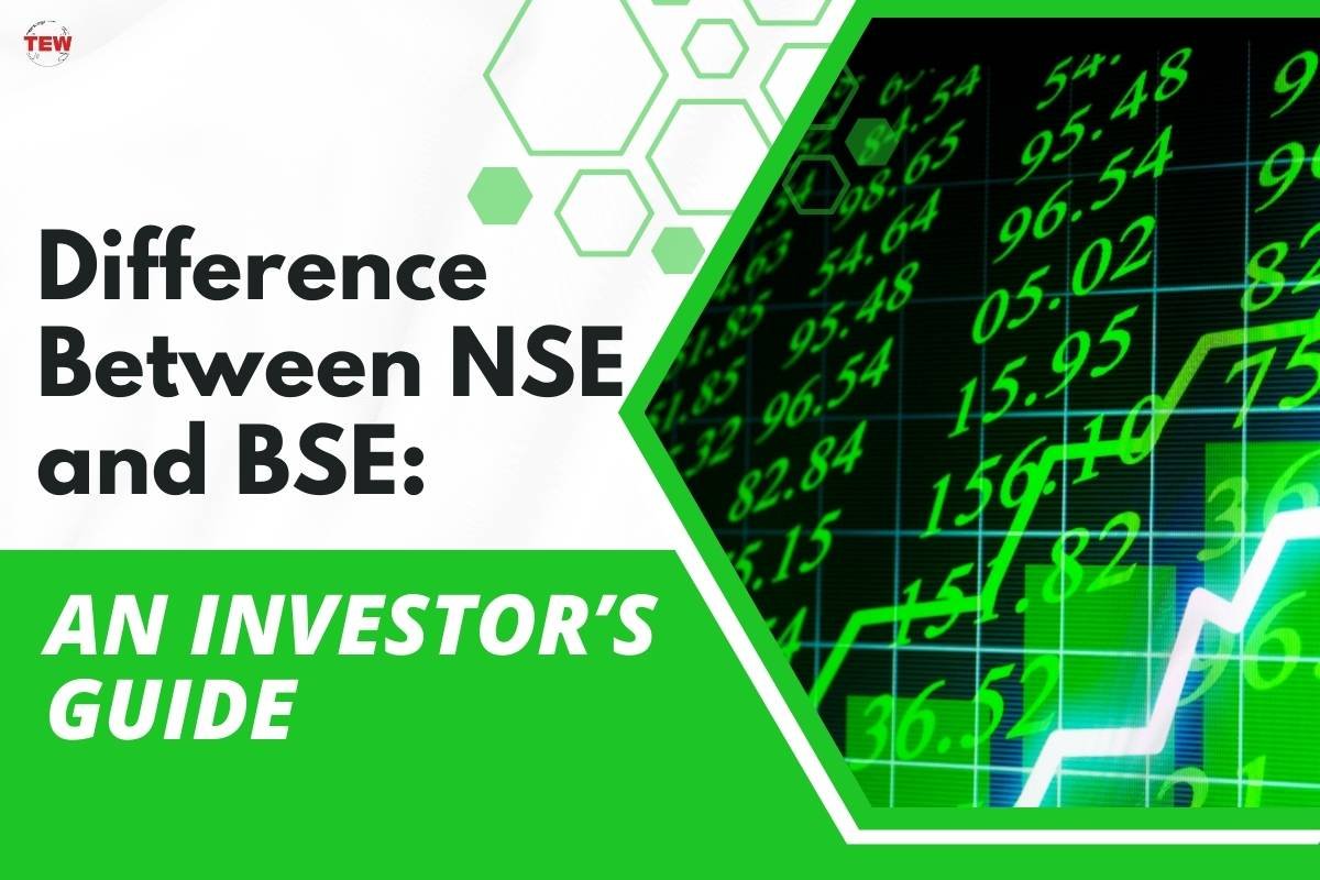 Difference Between NSE and BSE: An Investor’s Guide 