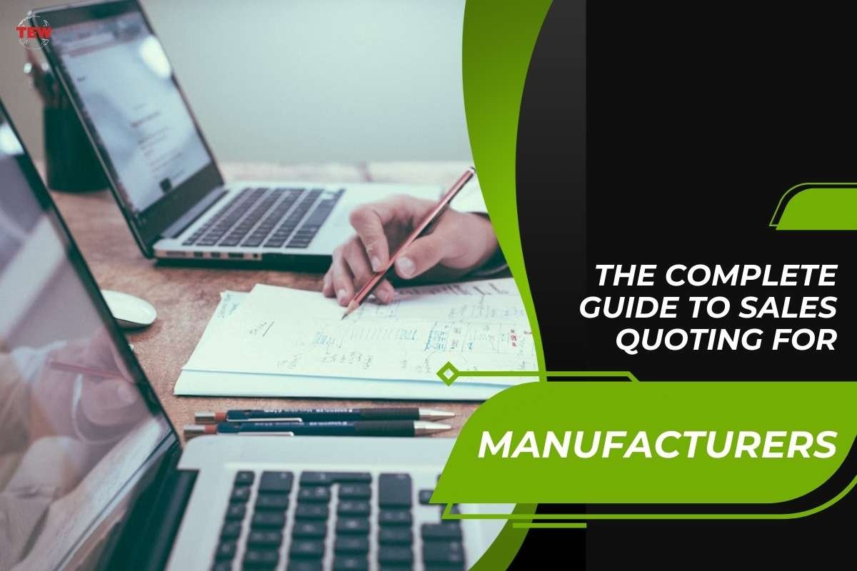 The Complete Guide to Sales Quoting for Manufacturers