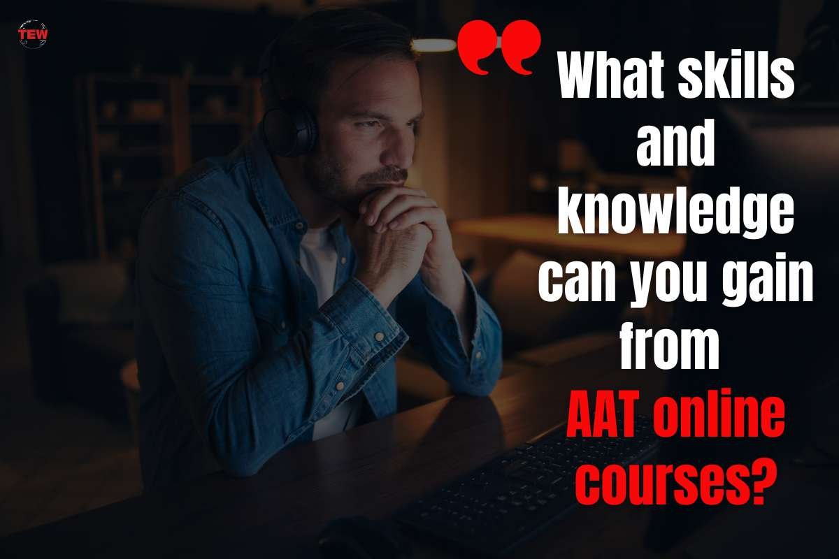 What skills and knowledge can you gain from AAT online courses?