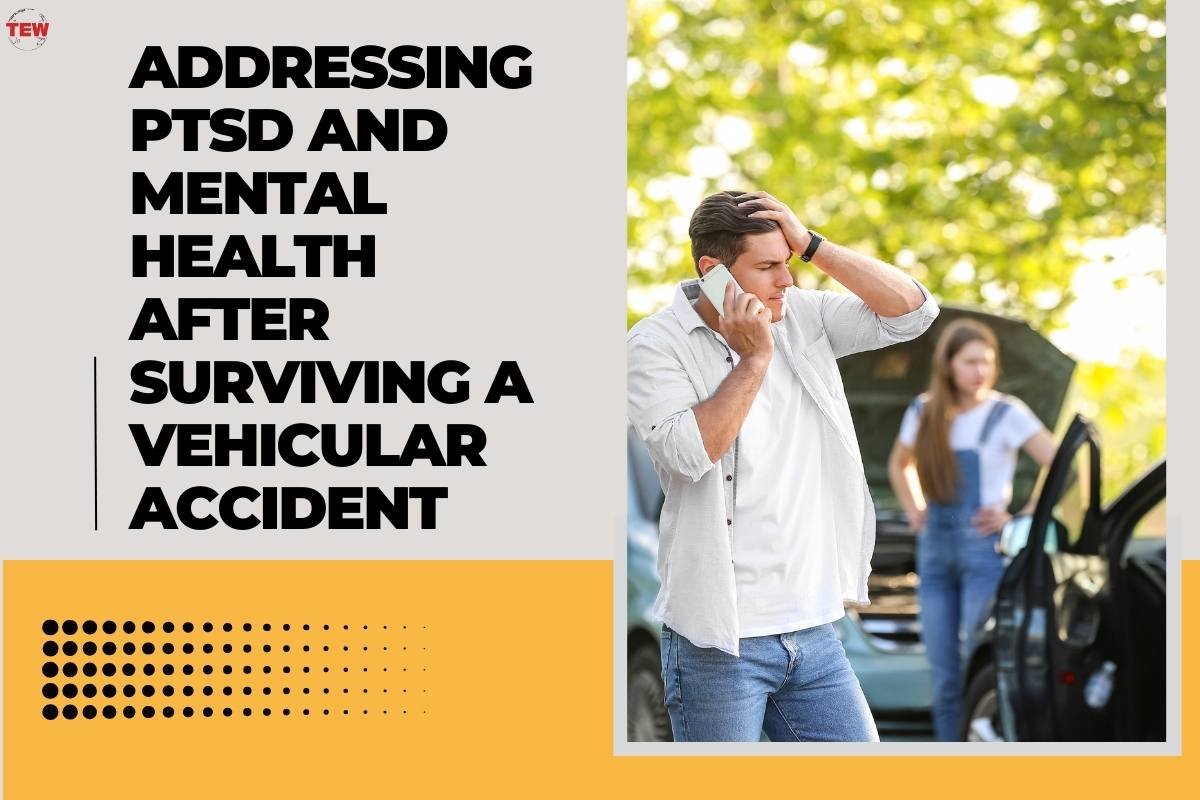 Addressing PTSD and Mental Health After Surviving a Vehicular Accident 