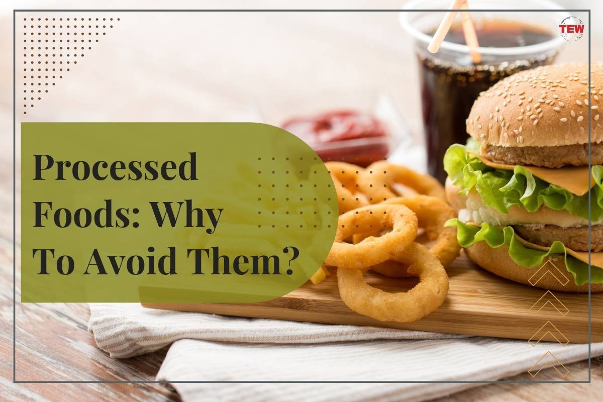 Processed Foods: Why to Avoid Them