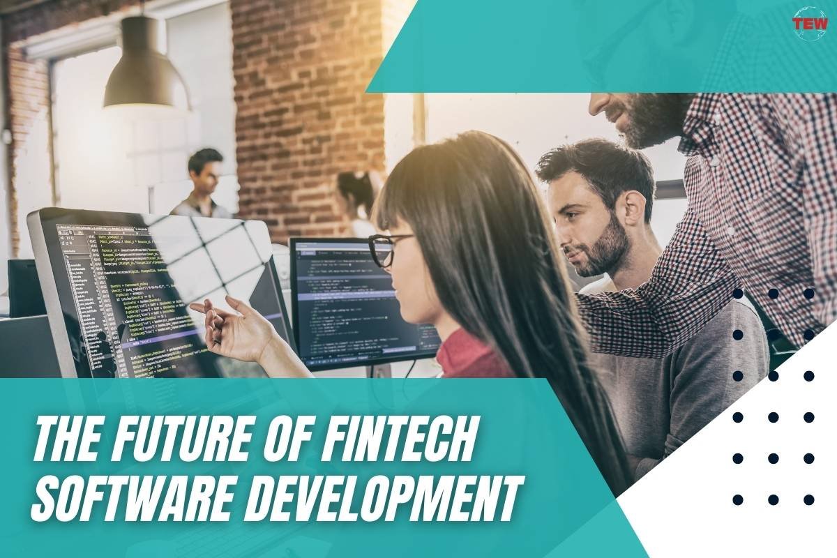 The Future of Fintech Software Development