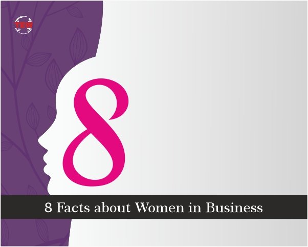 8 Facts about women in business 