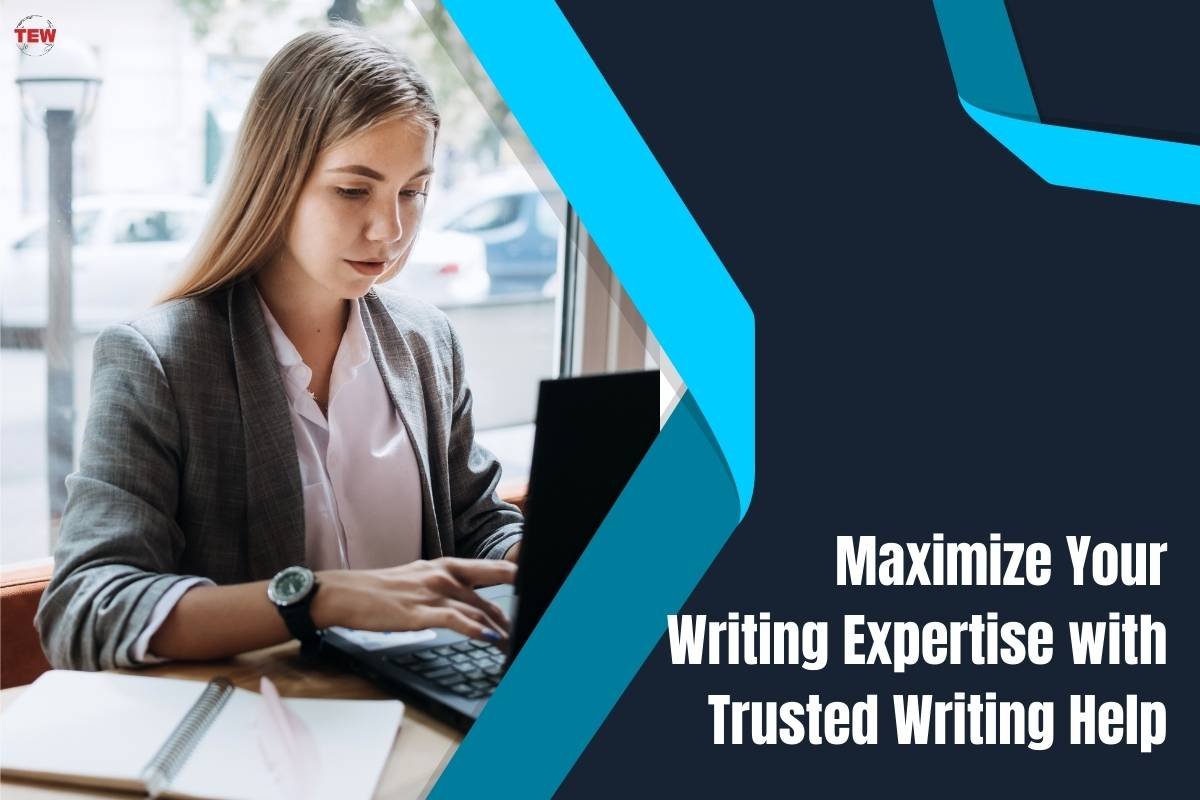 Maximize Your Writing Expertise with Trusted Writing Help 