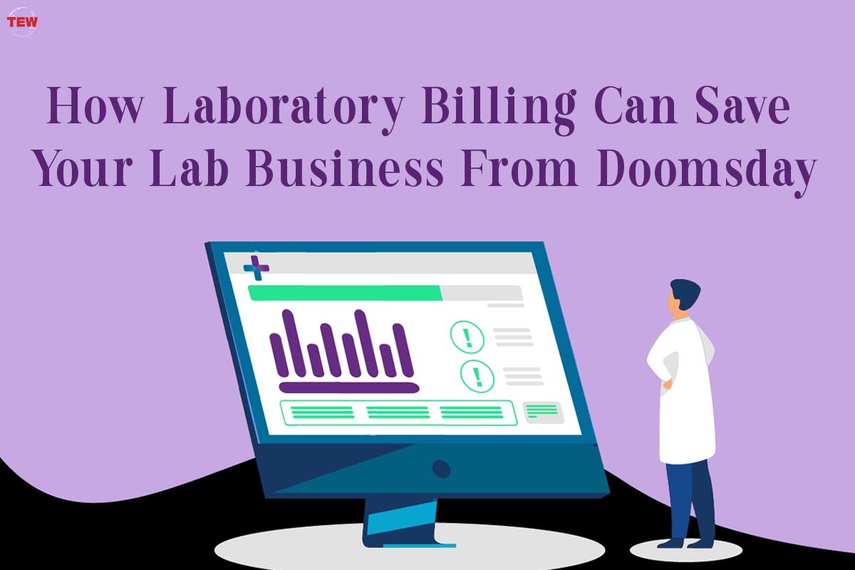 How laboratory billing services can save your lab business from doomsday ?