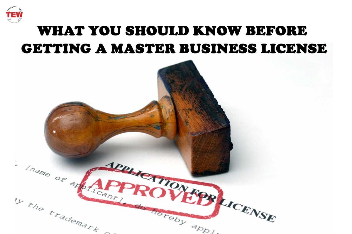 What You Should Know Before Getting A Master Business License