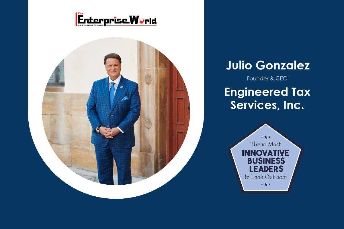 Julio Gonzalez: Providing The Finest Tax Engineering Services