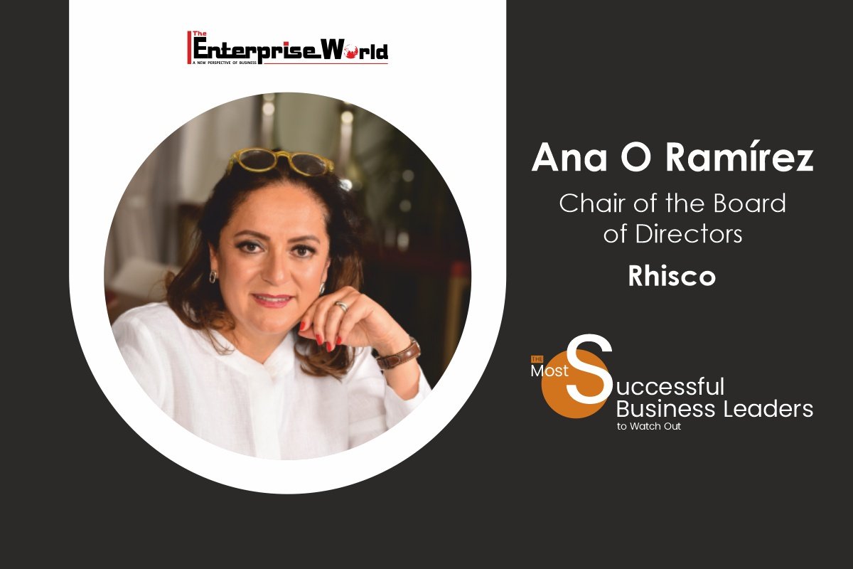 Ana O Ramirez: Redefining Leadership through Exceptional Business Strategies