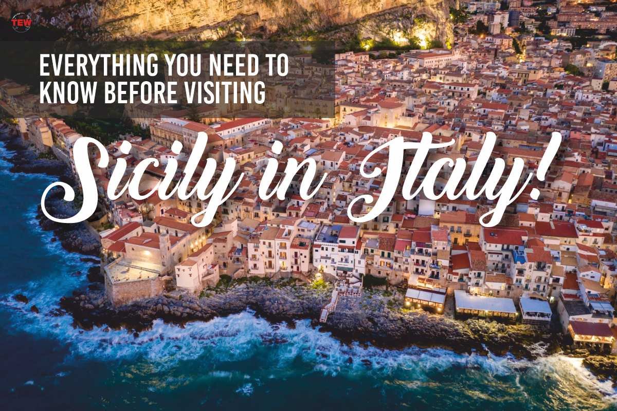 Everything you need to know before visiting Sicily in Italy!