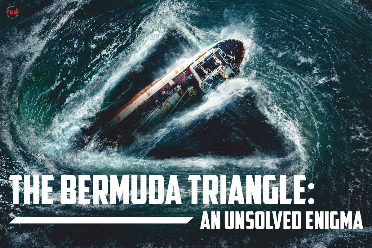 The Bermuda Triangle: An Unsolved Enigma 