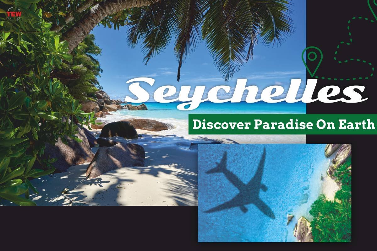 Seychelles: Discover Paradise On Earth