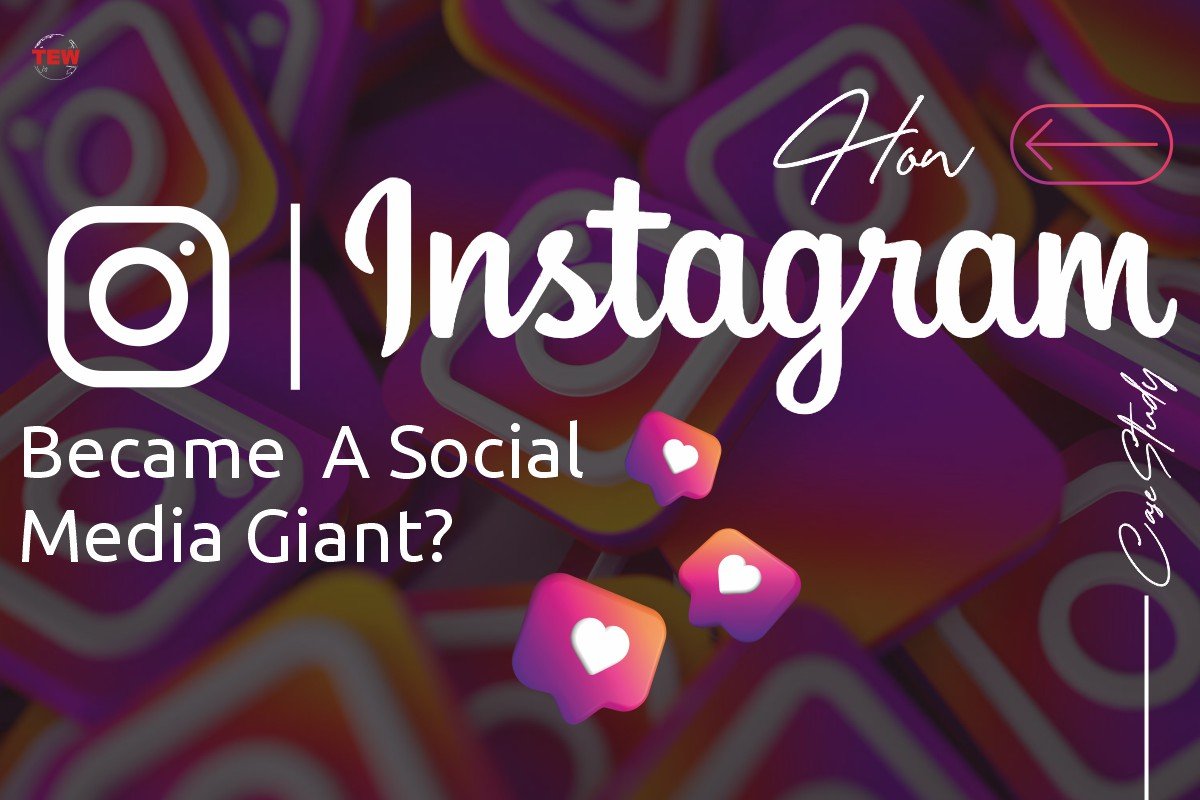 How Instagram Became a Social Media Giant? 