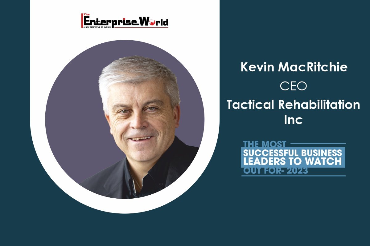 Kevin MacRitchie: A Visionary Leader in Healthcare and Beyond