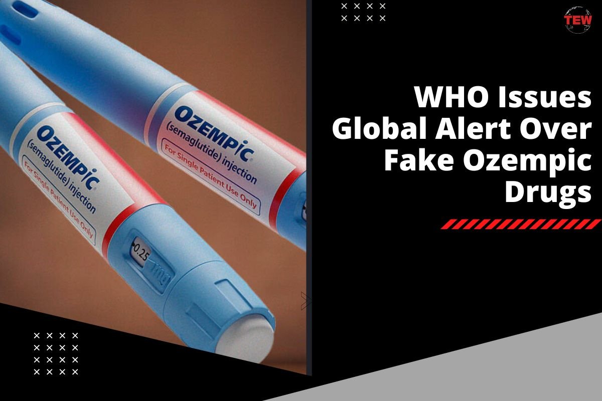 WHO Issues Global Alert Over Fake Ozempic Drugs | The Enterprise World