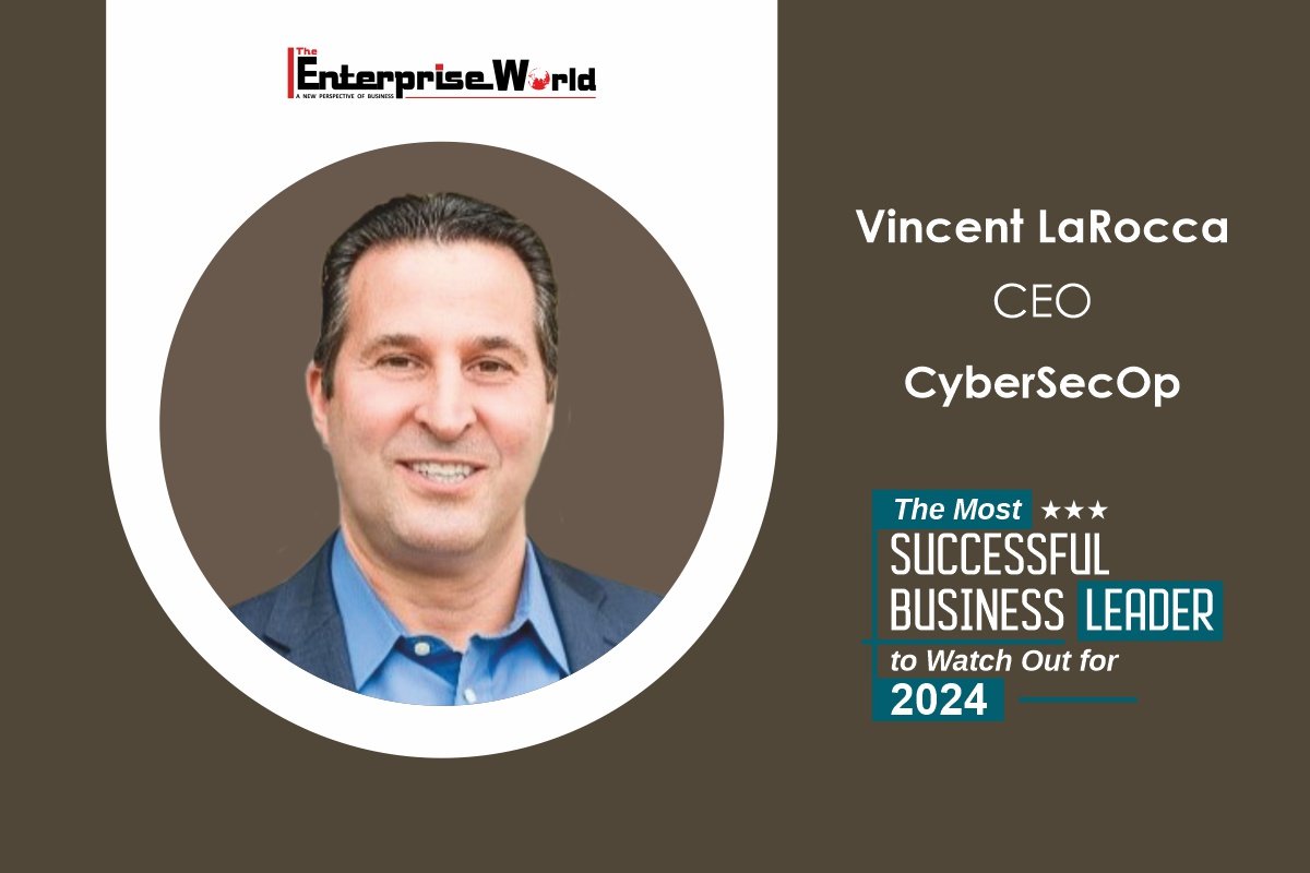 Vincent LaRocca: A Seasoned Cyber Security Expert offering Panoramic Cyber Security Consulting Services Globally