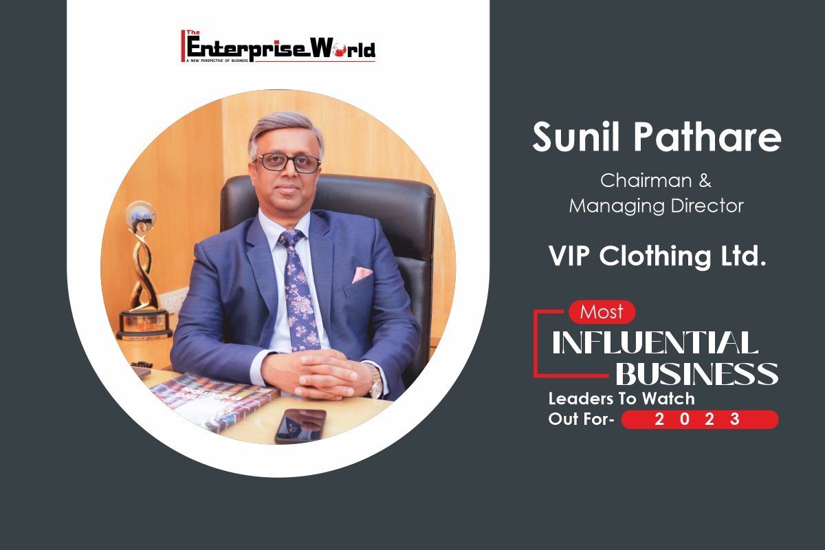 Sunil Pathare- A Visionary Leader Leading VIP Clothing to New Heights