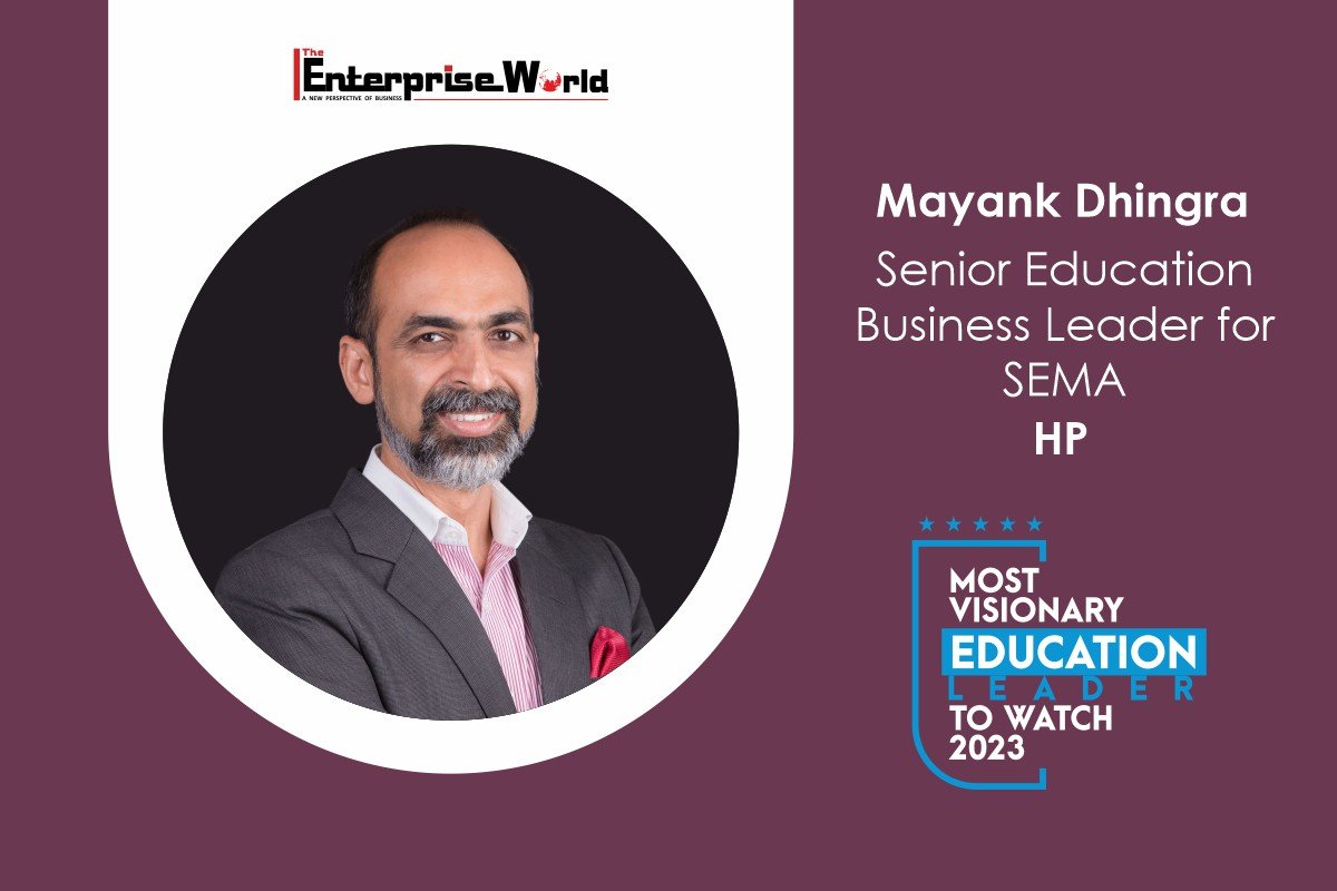 HP | Mayank Dhingra: Bridging The Digital Divide, One Student At A Time | The Enterprise World